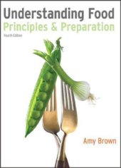 book Understanding Food  Principles and Preparation