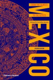 book Mexico: From the Olmecs to the Aztecs