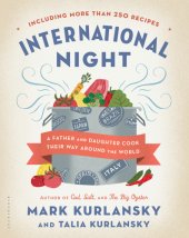 book International Night  A Father and Daughter Cook Their Way Around the World