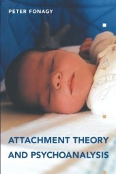 book Attachment Theory and Psychoanalysis