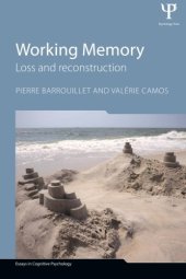 book Working Memory: Loss and reconstruction