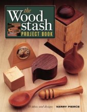 book The Wood Stash Project Book  18 Ideas & Designs