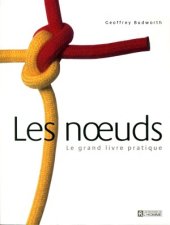 book Les Noeuds Le grand livre pratique