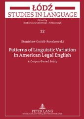 book Patterns of Linguistic Variation in American Legal English: A Corpus-Based Study