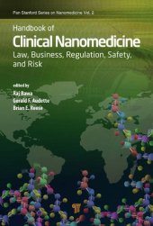 book Handbook of Clinical Nanomedicine: Law, Business, Regulation, Safety, and Risk