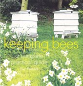 book Keeping Bees  A Complete Practical Guide