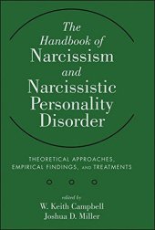 book The Handbook of Narcissism and Narcissistic Personality Disorder: Theoretical Approaches, Empirical Findings, and Treatments