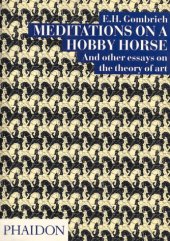 book Meditations On a Hobby Horse and Other Essays On the Theory of Art