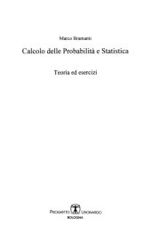 book Calcolo delle probabilità e statistica : teoria ed esercizi