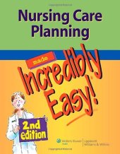 book Nursing Care Planning Made Incredibly Easy!