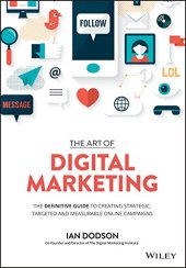 book The Art of Digital Marketing: The Definitive Guide to Creating Strategic, Targeted, and Measurable Online Campaigns