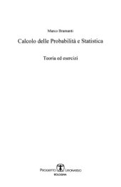 book Calcolo delle probabilità e statistica : teoria ed esercizi