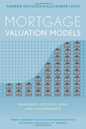 book Mortgage Valuation Models: Embedded Options, Risk, and Uncertainty