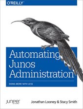 book Automating Junos Administration: Doing More with Less