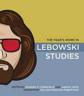 book The Year’s Work in Lebowski Studies