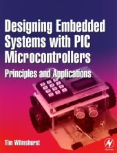 book Designing Embedded Systems with PIC Microcontrollers  Principles and Applications