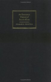 book An Economic History of South Africa: Conquest, Discrimination, and Development