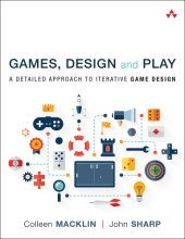 book Games, Design and Play: A Detailed Approach to Iterative Game Design