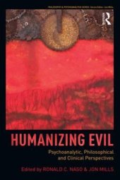 book Humanizing Evil: Psychoanalytic, Philosophical and Clinical Perspectives