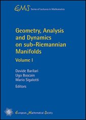 book Geometry, Analysis and Dynamics on Sub-riemannian Manifolds