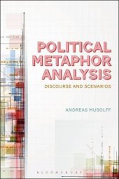 book Political Metaphor Analysis: Discourse and Scenarios