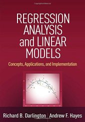 book Regression Analysis and Linear Models: Concepts, Applications, and Implementation