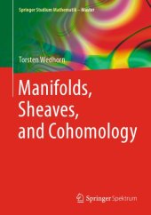 book Manifolds, Sheaves, and Cohomology