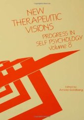 book Progress in Self Psychology, V. 8: New Therapeutic Visions