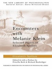 book Encounters with Melanie Klein: Selected Papers of Elizabeth Spillius