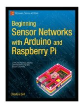 book Beginning Sensor Networks with Arduino and Raspberry Pi