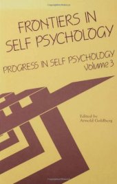 book Progress in Self Psychology, V. 3: Frontiers in Self Psychology