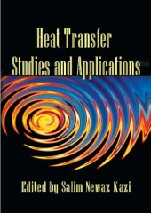 book Heat Transfer Studies and Applications