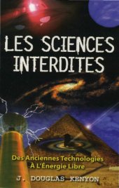 book LES SCIENCES INTERDITES: Des anciennes technologies à l’énergie libre