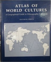 book Atlas of World Cultures. A Geographical Guide to Ethnographic Literature