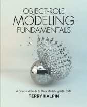 book Object-Role Modeling Fundamentals: A Practical Guide to Data Modeling with ORM