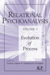 book Relational Psychoanalysis, Volume 5: Evolution of Process