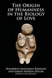 book Origin of Humanness in the Biology of Love