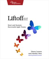 book Liftoff: Start and Sustain Successful Agile Teams