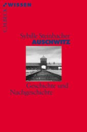 book Auschwitz. Geschichte und Nachgeschichte