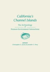 book California’s Channel Islands: The Archaeology of Human-Environment Interactions