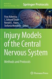 book Injury Models of the Central Nervous System: Methods and Protocols