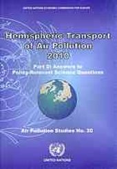 book Hemispheric Transport of Air Pollution 2010. Part D, Answers to policy-relevant science questions.