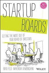 book Startup Boards: Getting the Most Out of Your Board of Directors