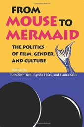 book From Mouse to Mermaid: The Politics of Film, Gender, and Culture