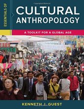 book Essentials of Cultural Anthropology: A Toolkit for a Global Age