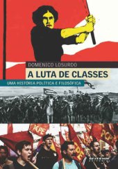 book A luta de classes - Uma história política e filosófica