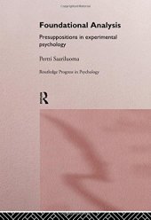 book Foundational Analysis: Presuppositions in Experimental Psychology