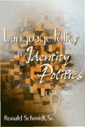 book Language Policy and Identity Politics in The United States (Maping Racisms)