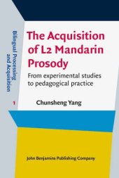 book The Acquisition of L2 Mandarin Prosody: From experimental studies to pedagogical practice