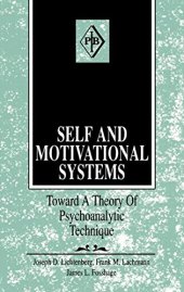 book Self and Motivational Systems: Towards A Theory of Psychoanalytic Technique